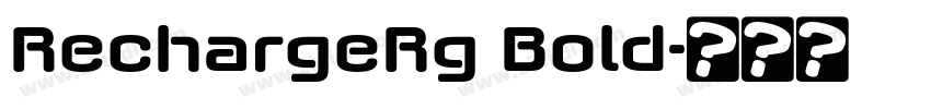 RechargeRg Bold字体转换
